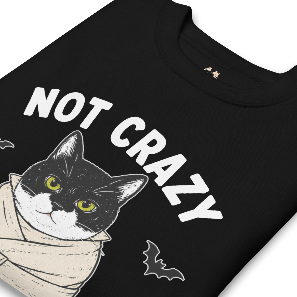 "Not Crazy Just Spooky" Sudadera Unisex