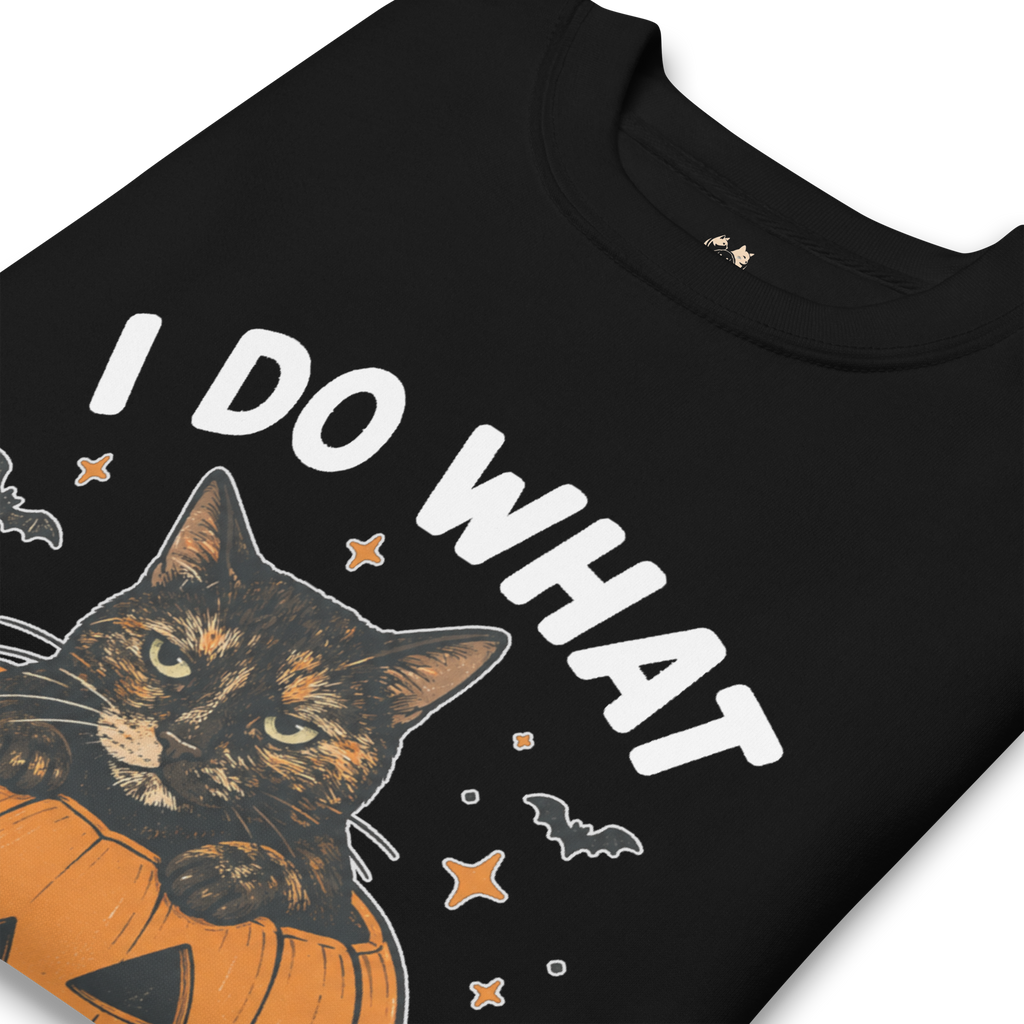 "I do what I want" Sudadera Unisex